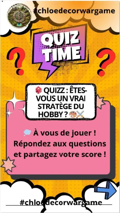 1-QUIZ-TIME-Êtes-vous-un-vrai-stratège-du-hobby-par-ChloeDecorWargame-version-débutant ChloeDecorWargame