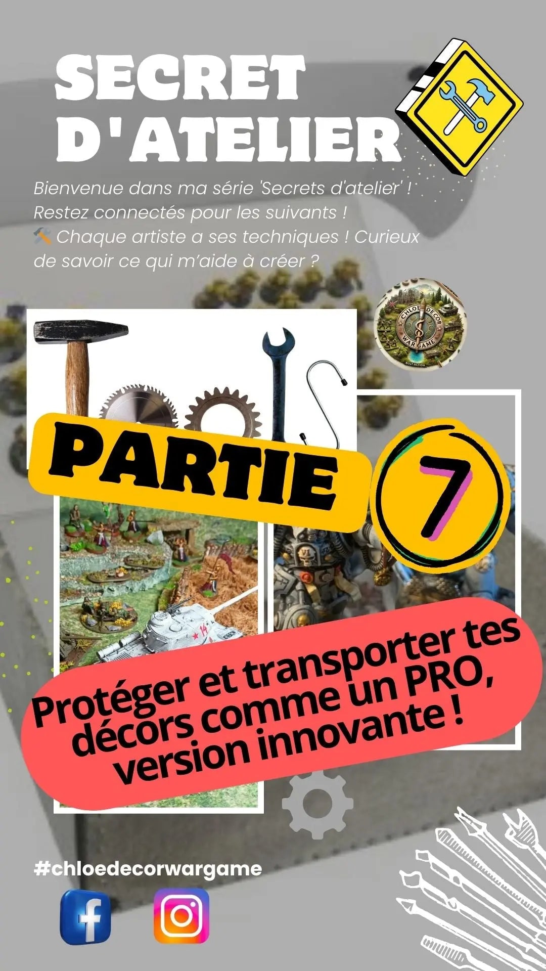 Secrets-d-Atelier-7-par-ChloeDecorWargame-protéger-et-transporter-ses-figurines-comme-un-pro-version-pour-tous ChloeDecorWargame